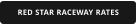 RED STAR RACEWAY RATES